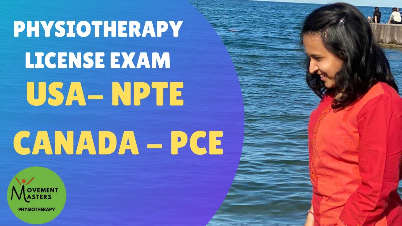 What is NPTE? What is PCE? How to become a Physiotherapist in USA/Canada? | Pooja Vyas PT|
