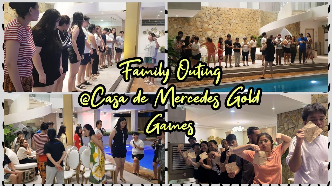 Family Outing @Casa de Mercedes Gold | Games | Part 2