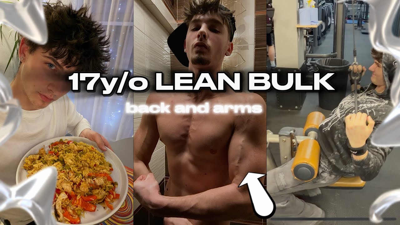 17y/o Lean Bulk day in the life 