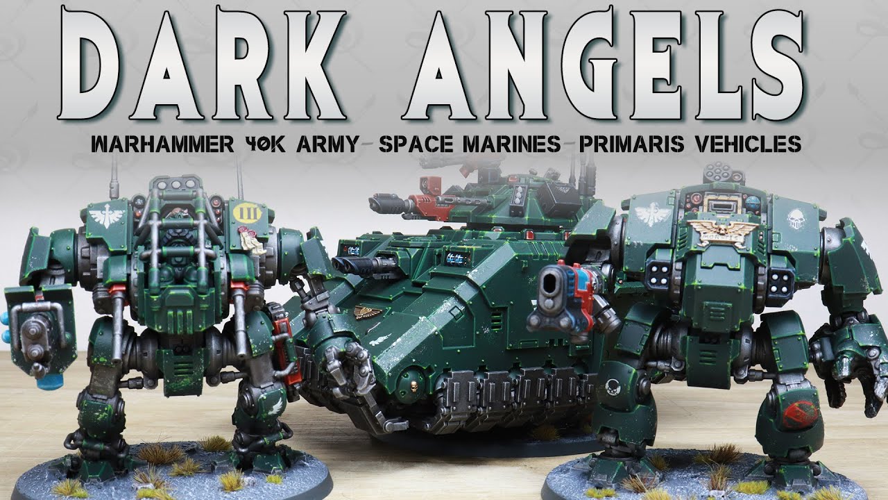 PAINTING SHOWCASE Dark Angels Repulsor Redemptor Space Marines 40k 9th