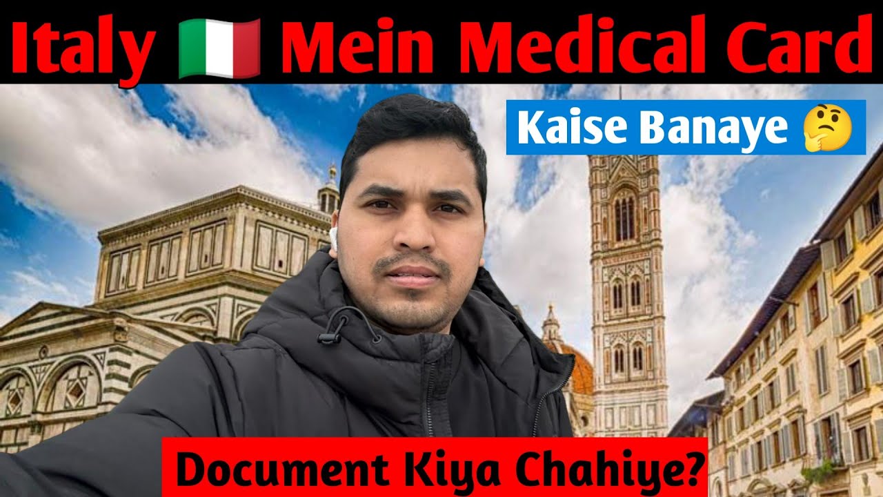 Italy 🇮🇹 Mein Medical Card Kaise Banaye 🤔 