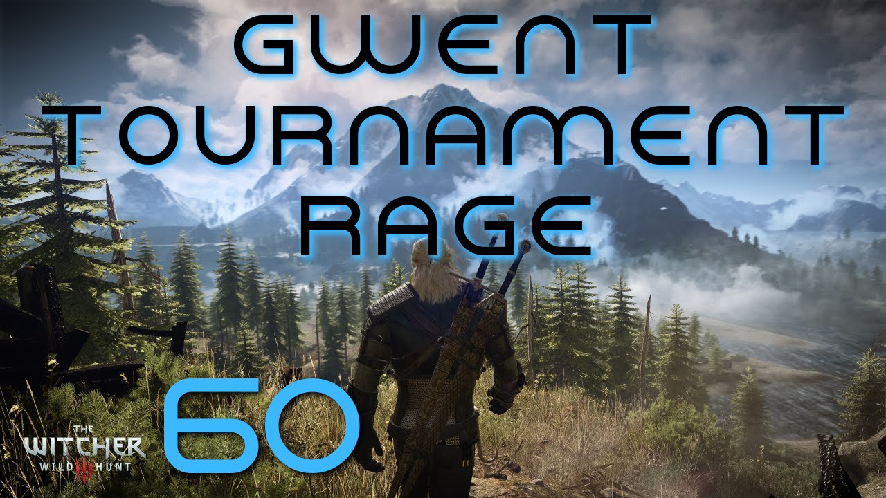 The Witcher 3 | Episode 60: Gwent Tournament Rage