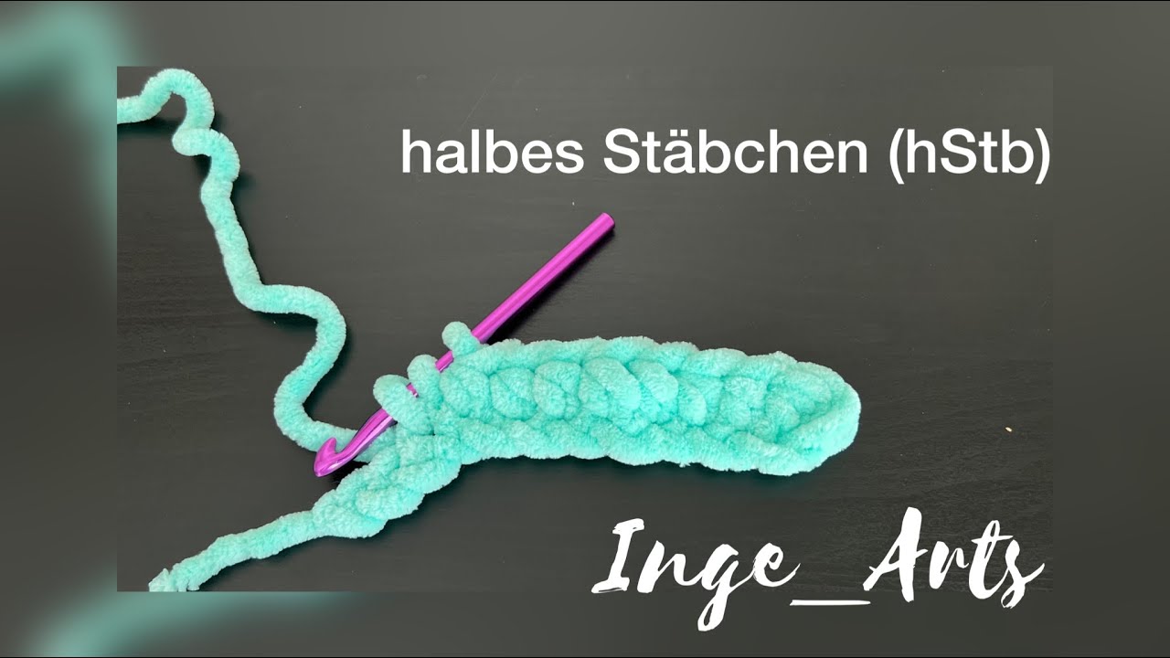 halbes St&auml;bchen (hStb) 💐 - in Zeitlupe - H&auml;keln f&uuml;r Anf&auml;nger
