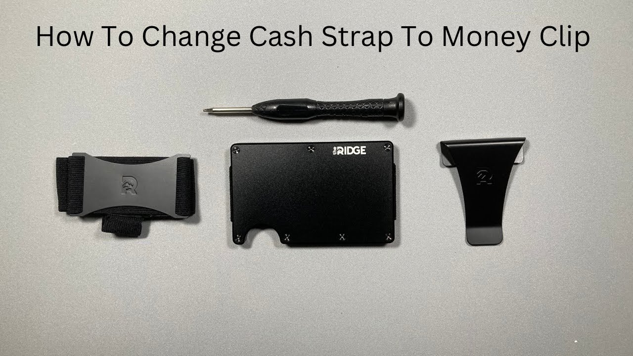 How To Change Cash Strap To Money Clip For Ridge Wallet