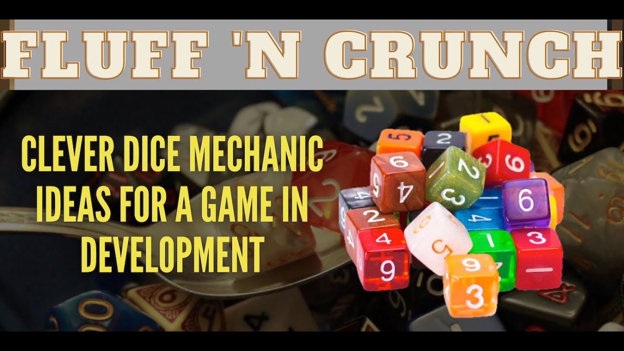 Chris's Dice Mechanic Ideas - Novel Stuff!