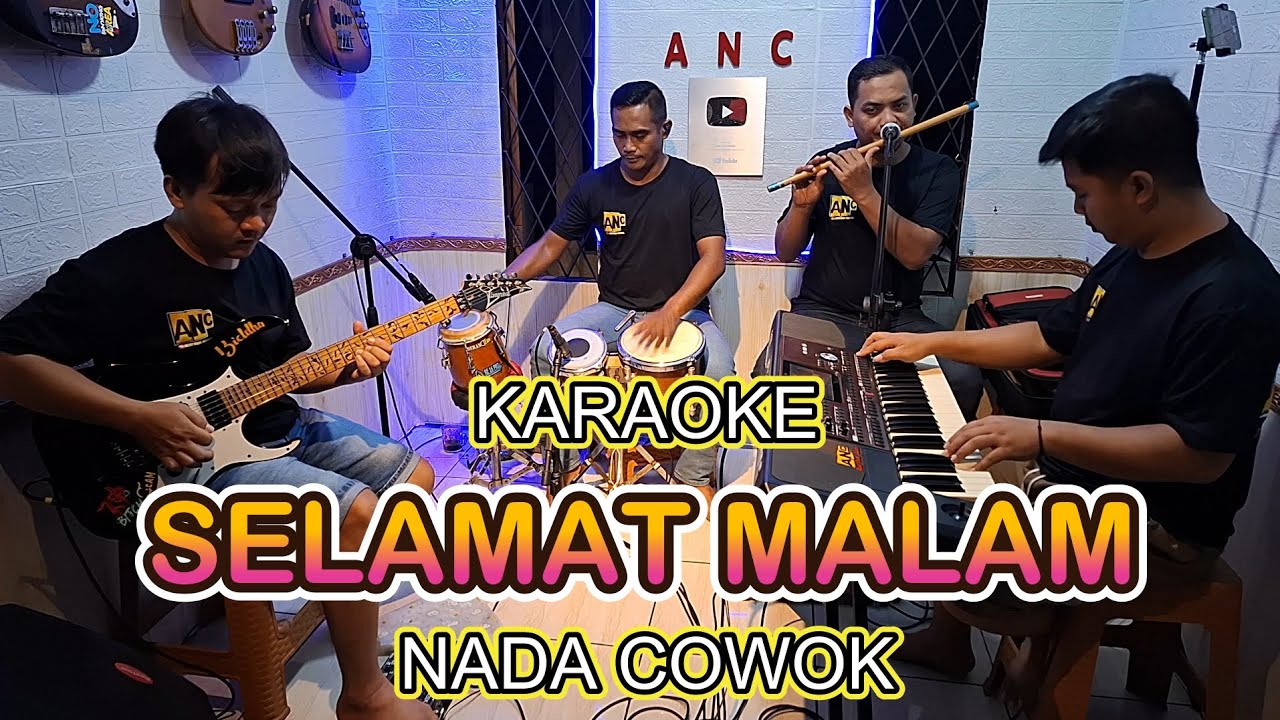 SELAMAT MALAM KARAOKE NADA COWOK EVIE TAMALA