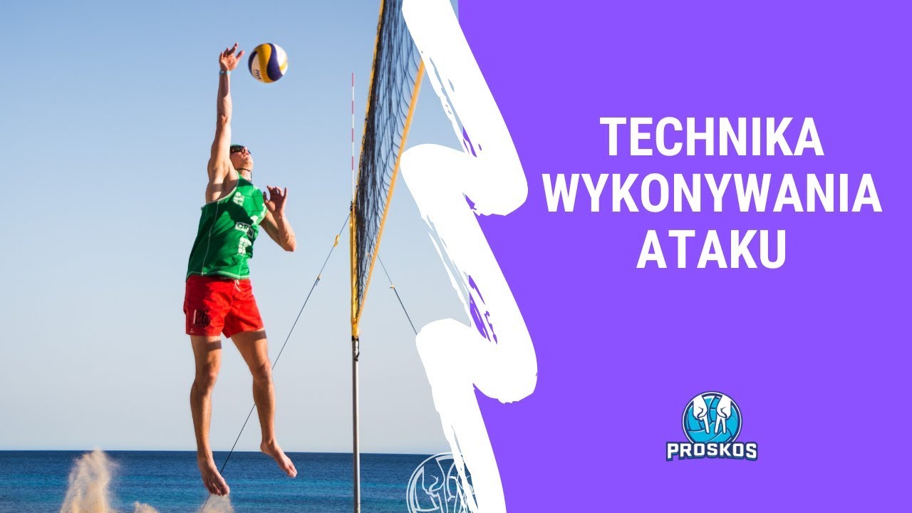 Teoria plażówki | Technika wykonywania ataku | Siatkówka plażowa