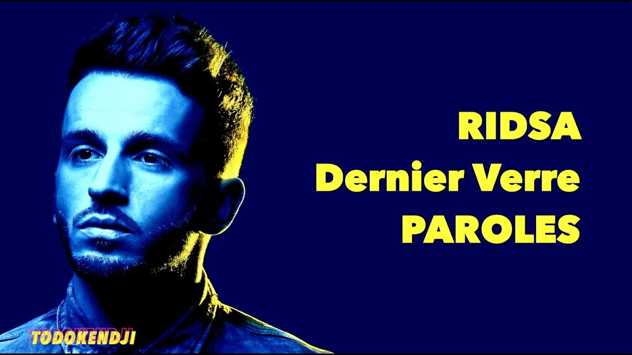 RIDSA - Dernier verre (Paroles)