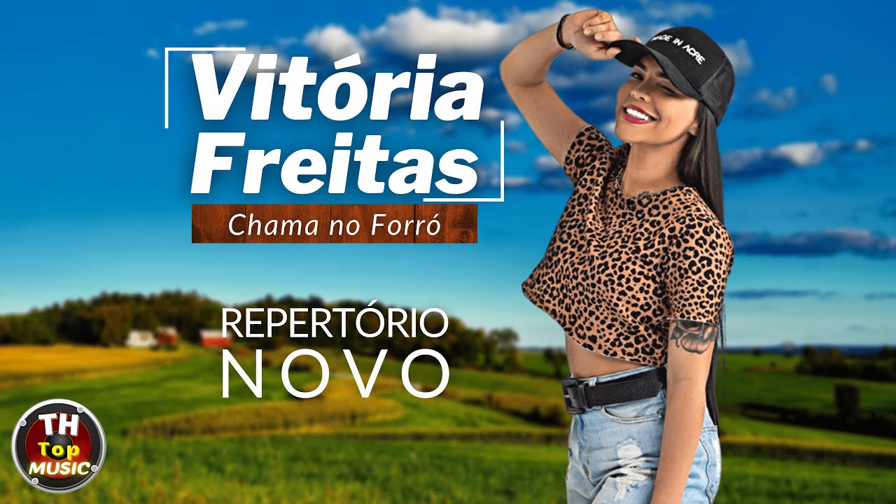 VITÓRIA FREITAS - REPERTÓRIO NOVO 2022 | Chama no Forró