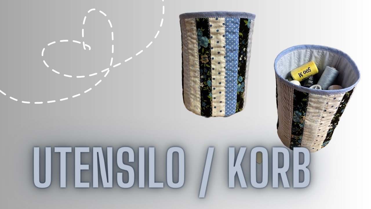 Rundes Utensilo aus Stoffresten nähen, Korb nach Patchwork Art nähen