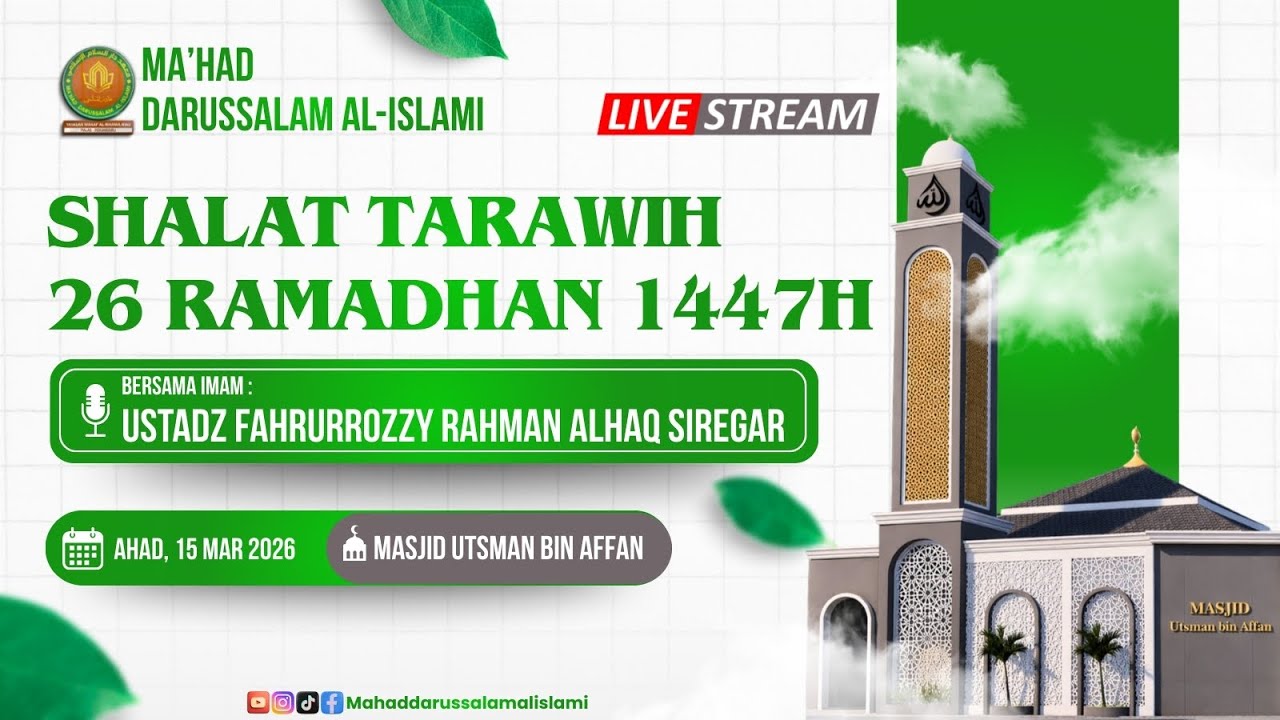 SHOLAT TARAWIH MALAM 26 RAMADHAN 1447H -  IMAM : USTADZ FAHRURROZZY RAHMAN ALHAQ SIREGAR