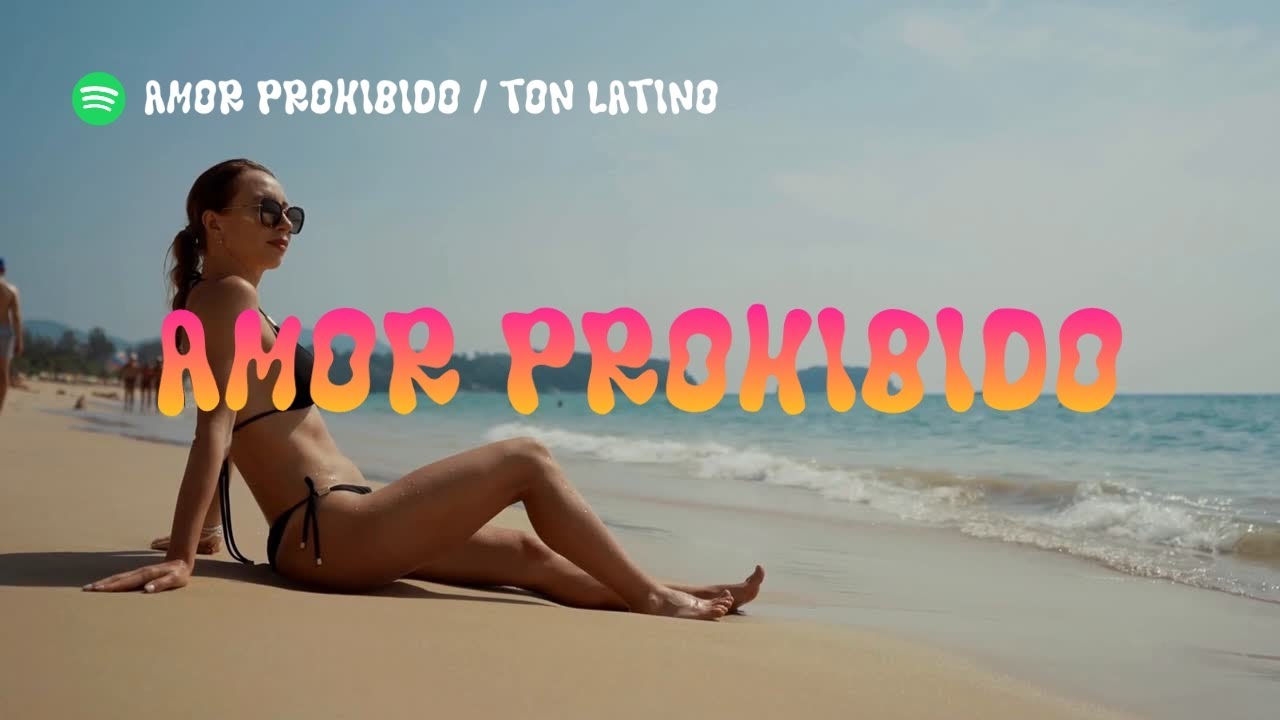 Amor Prohibido – Ton Latino | Letra Oficial | Reggaeton Latino