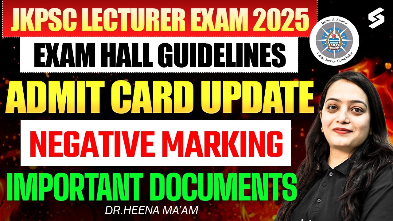 JKPSC Lecturer Exam Guidelines 2025 | JKPSC Lecturer Negative Marking & Important Documents | Heena