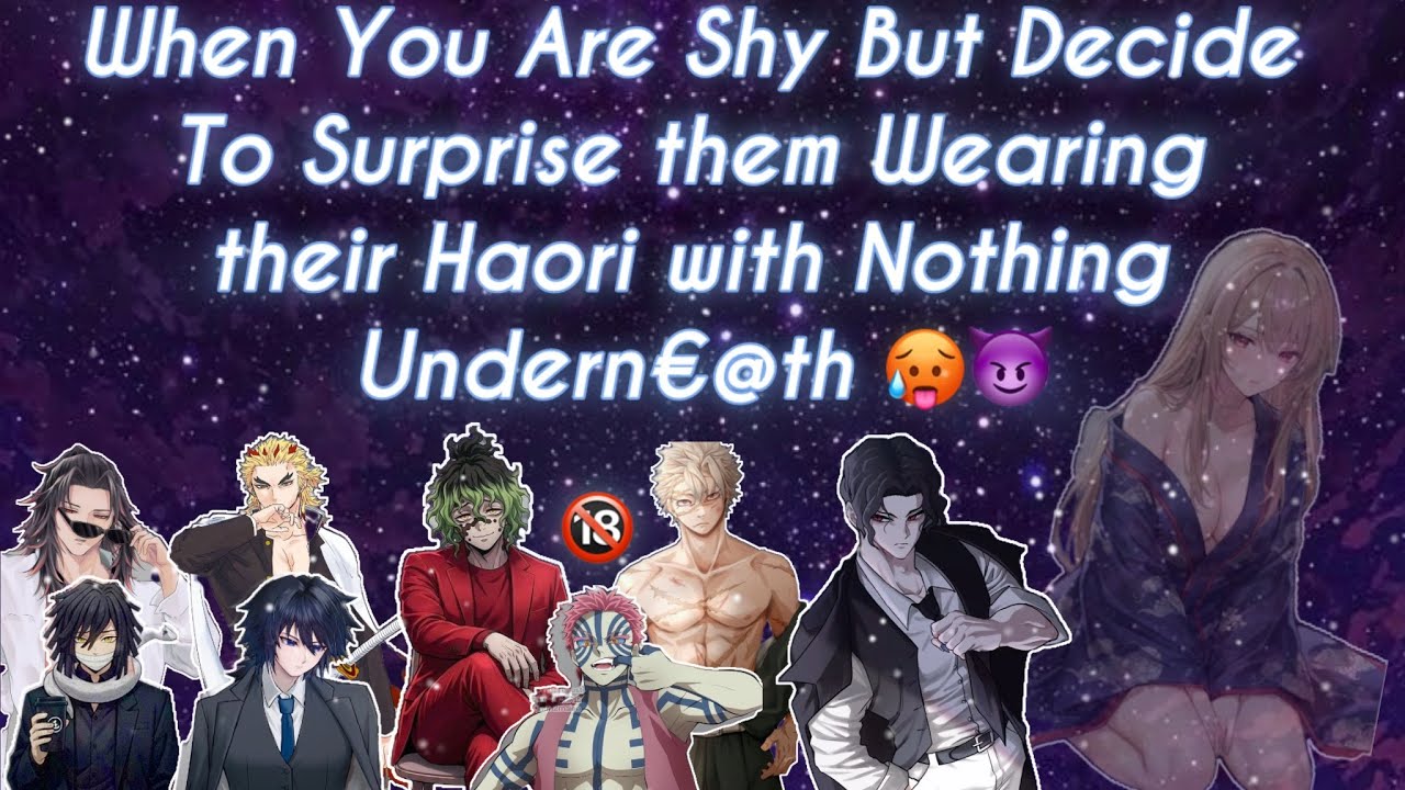 When You Are Shy But Decide To Surprise Your Boyfriend Wearing His Haori with Nothing Underne@th 
