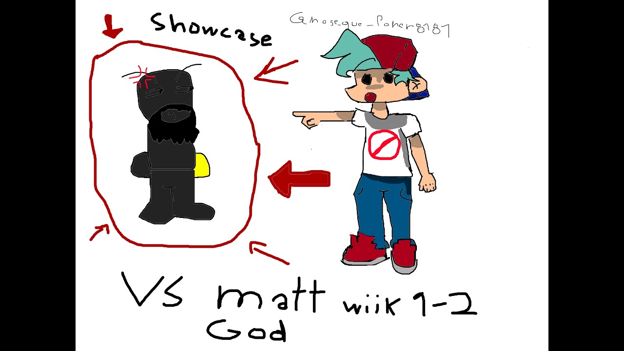 Vs Matt GOD Version WIIK 1-2 Showcase
