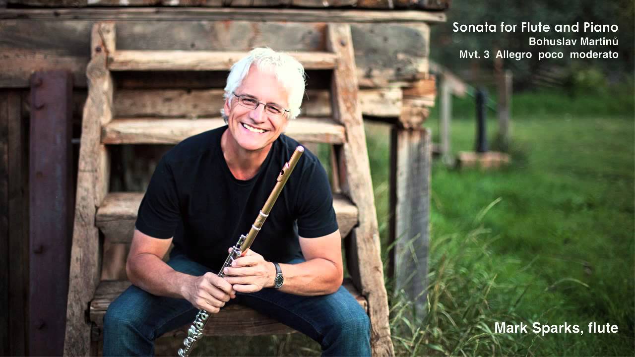 Mark Sparks - Sonata for Flute and Piano Mvt. 3 - Bohuslav Martinů