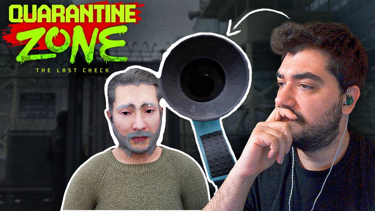 Gözünüze bir takım işlemler uygulayacağım... | Quarantine Zone: The Last Check
