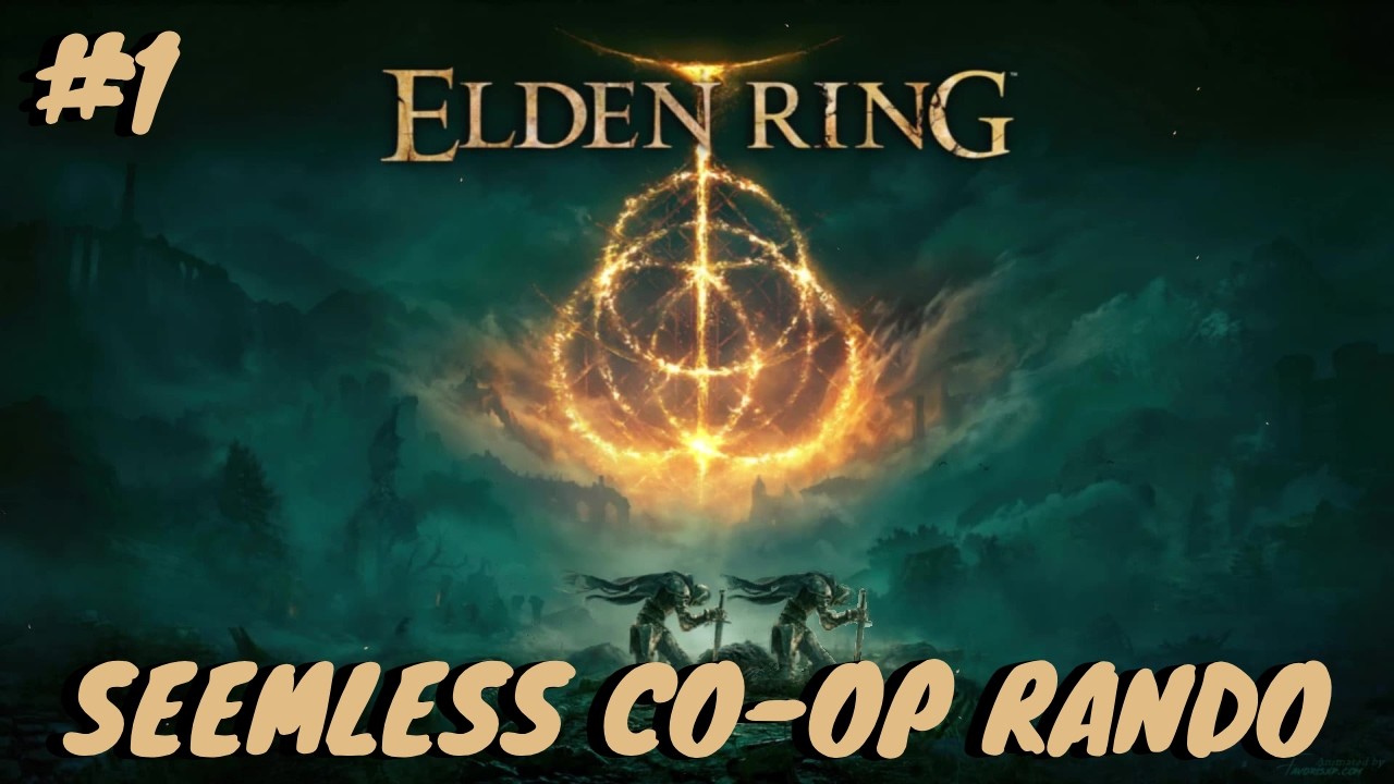 ELDEN RING SEEMLESS CO-OP RANDO!!!!!!!