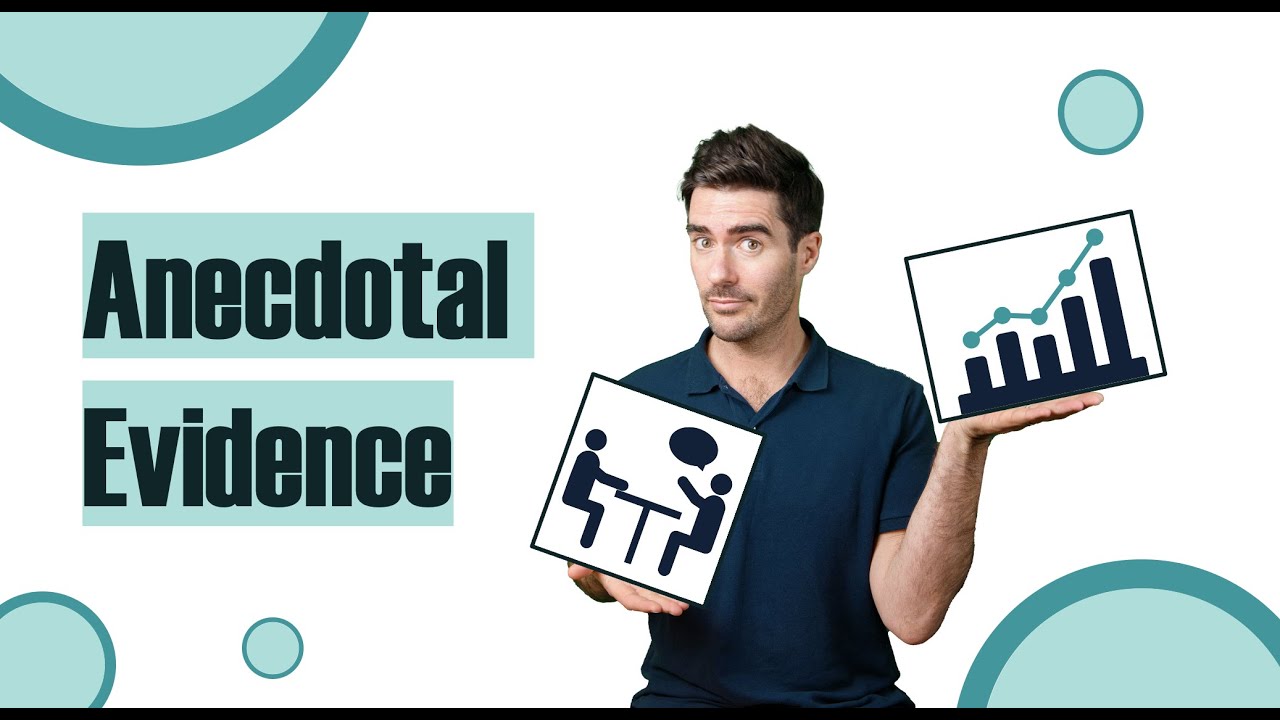Anecdotal Evidence: How to use critical thinking skills to overcome this common logical fallacy.