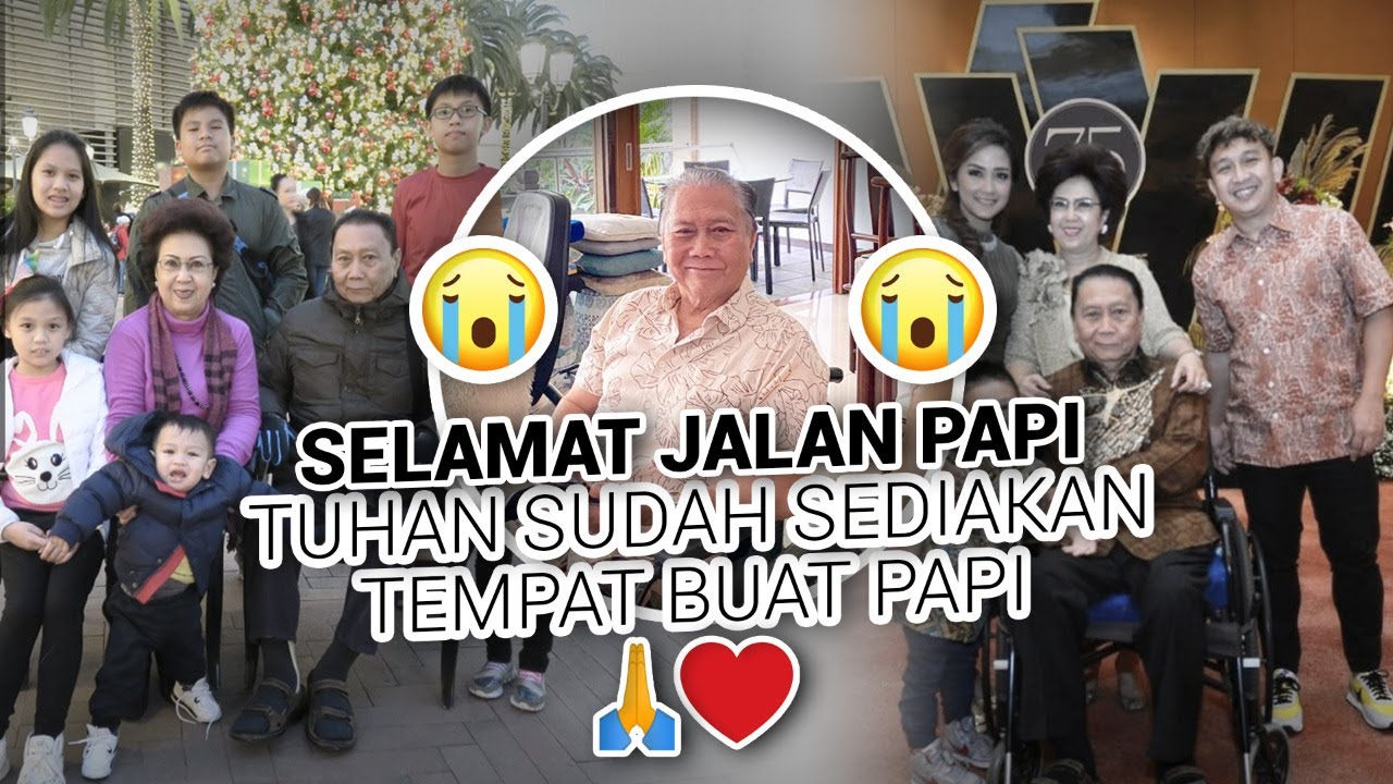 Selamat Jalan Papi 😭 Tuhan sudah sediakan tempat buat Papi ❤🙏
