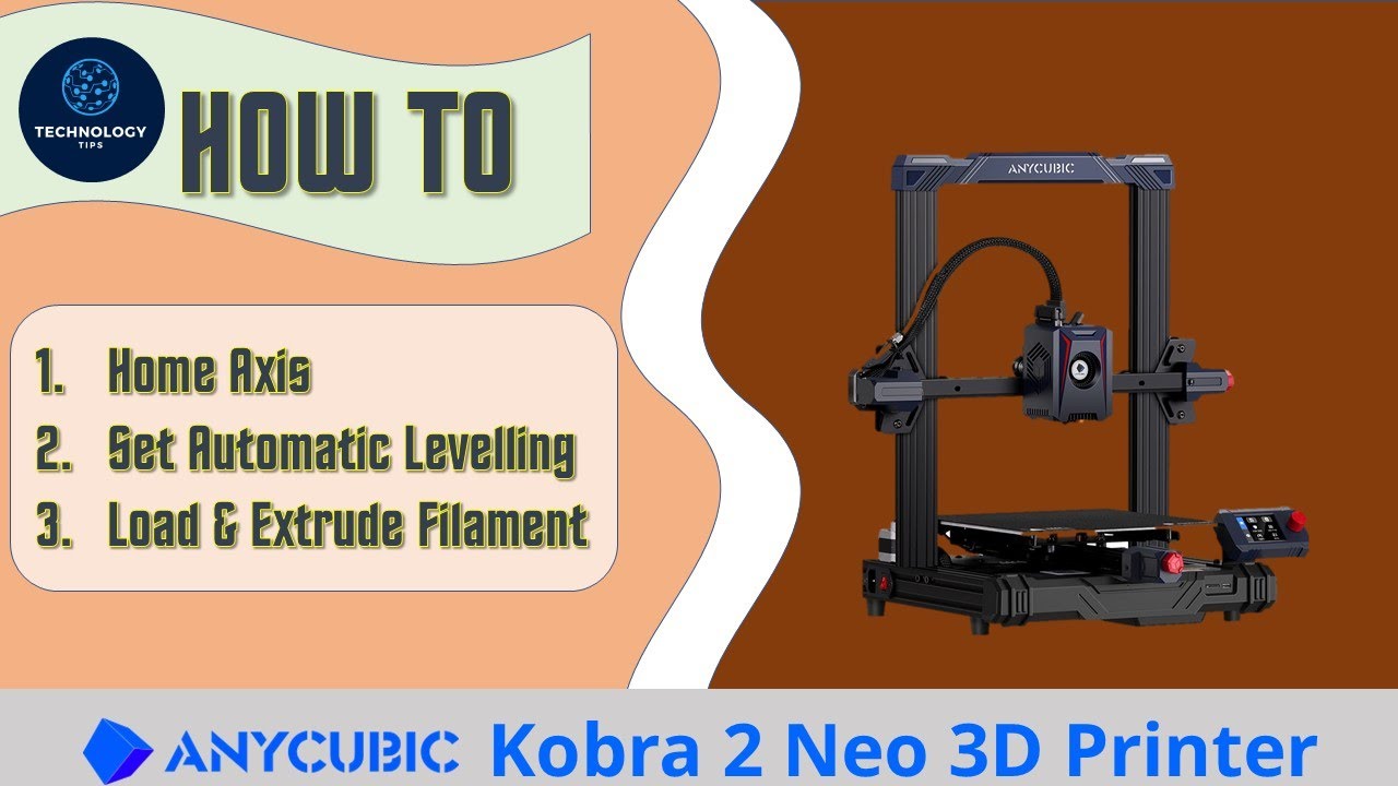 3D-принтер Anycubic Kobra 2 Neo: ось возврата, автовыравнивание, загрузка и выдавливание нити