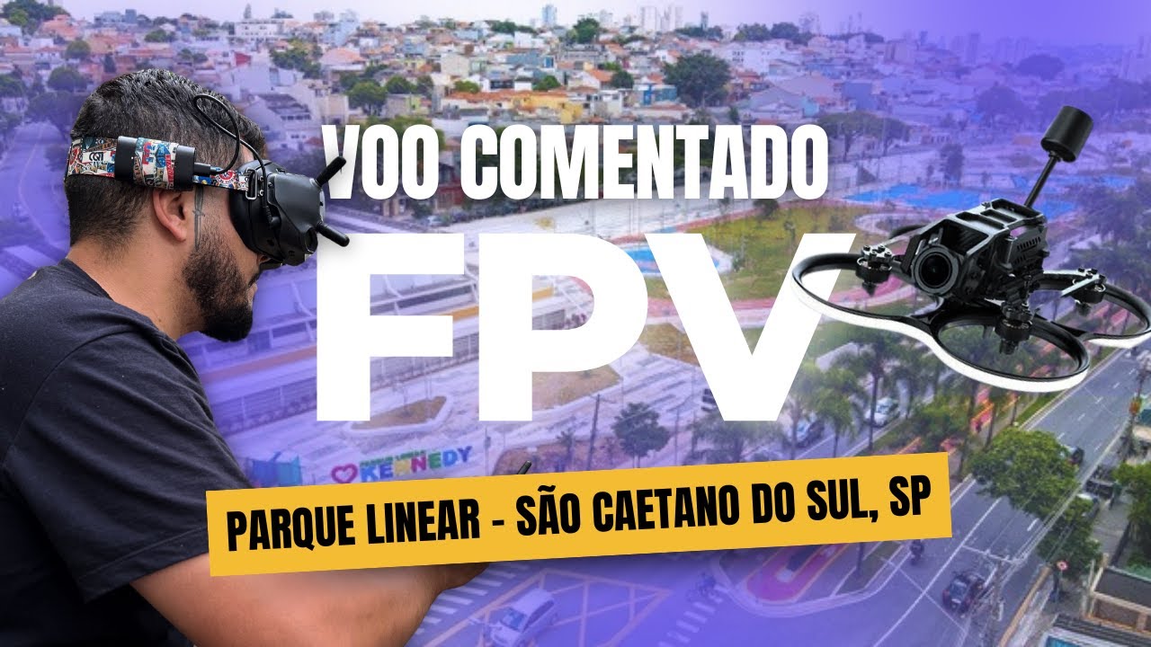 DRONE FPV I 4 Voos Comentados Parque Linear São Caetano do Sul SP I Dji O3 + Pavo 20