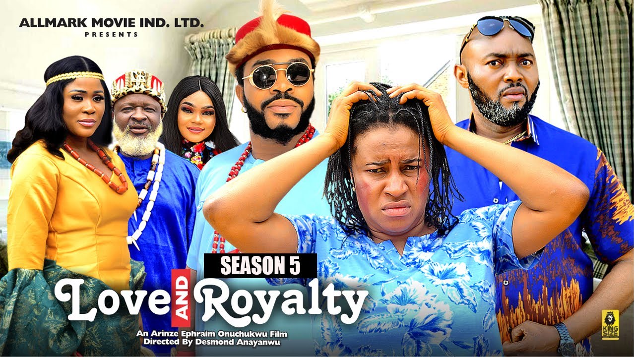 LOVE AND ROYALTY (SEASON 5){NEW TRENDING MOVIE}-2024 LATEST NIGERIAN NOLLYWOOD MOVIE