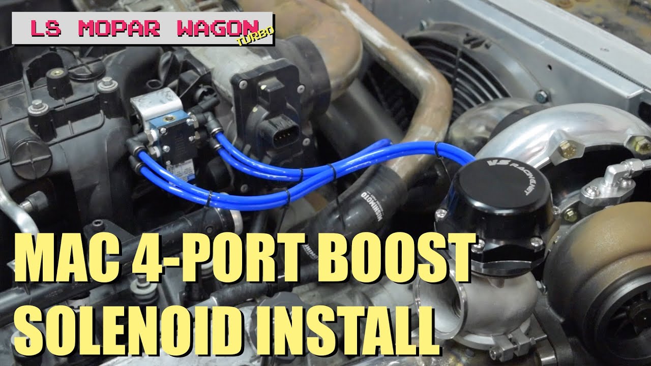 MAC 4-port Boost Solenoid Install