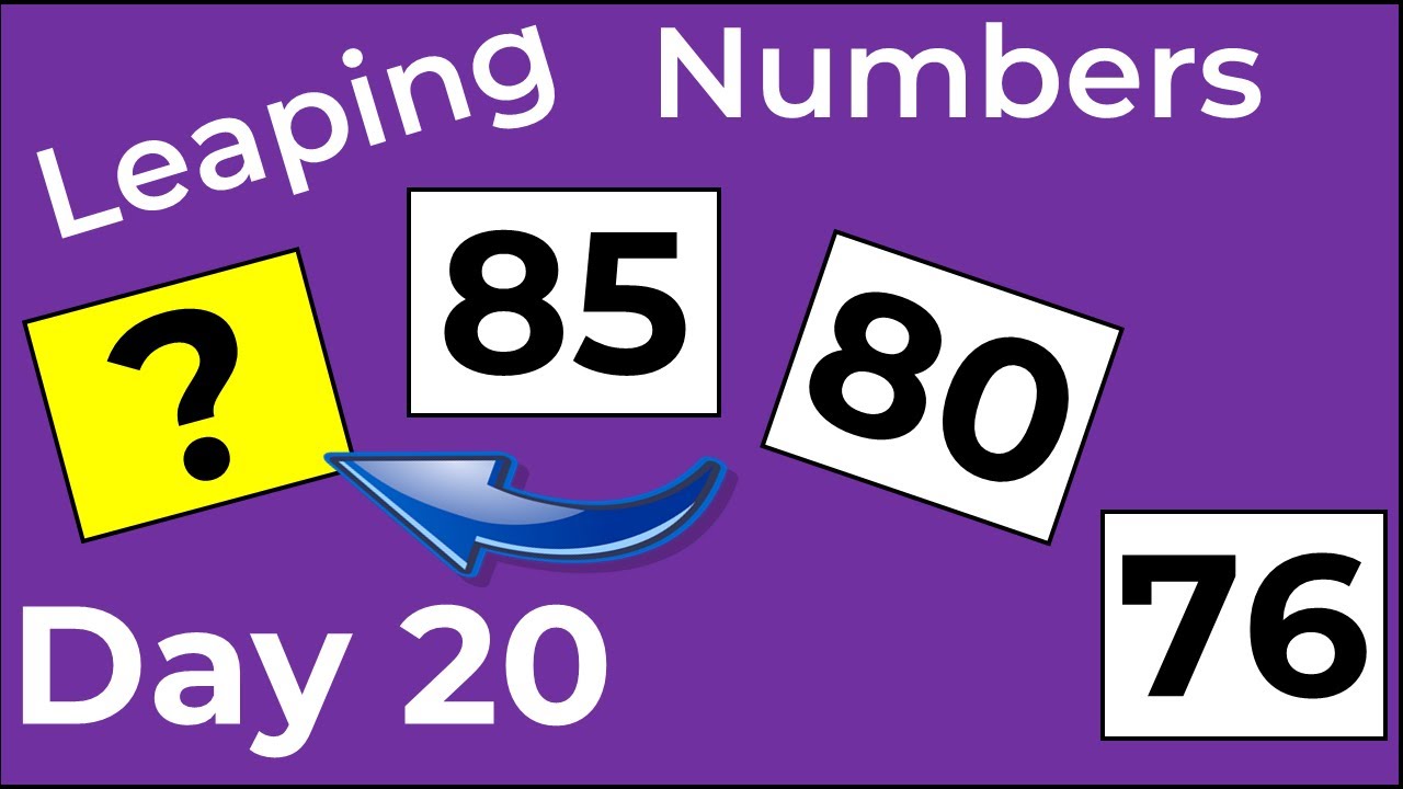 Day 20 (of 20) - Leaping Numbers: Season 3