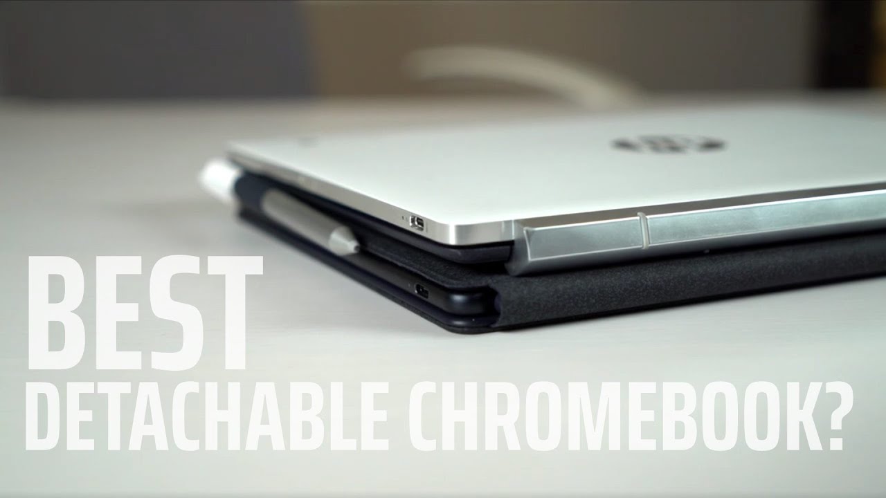 HP Chromebook x2 VS Pixel Slate: The Best Detachable Chromebook
