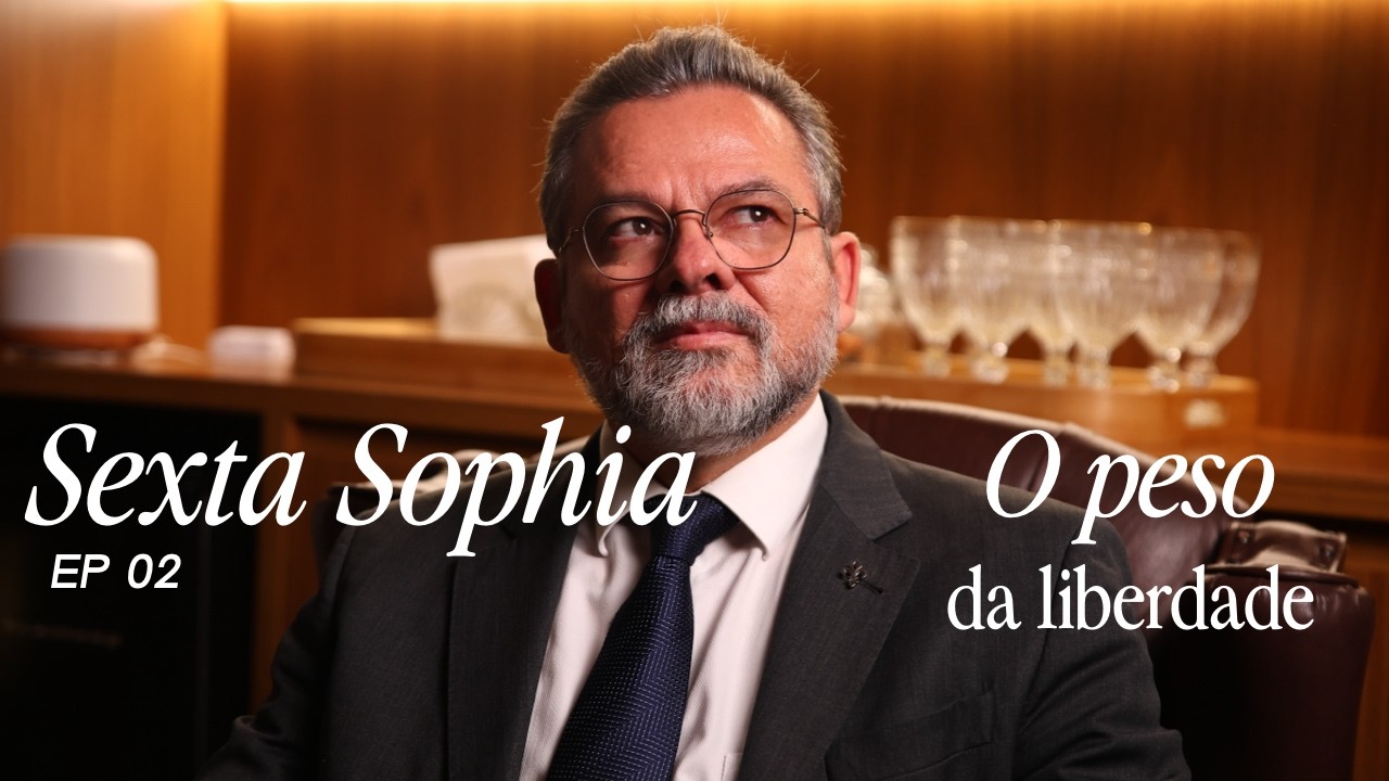 Sexta Sophia | O peso da liberdade