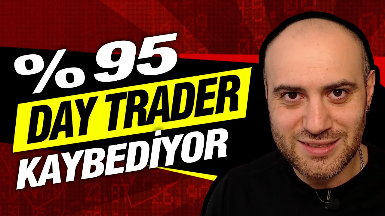 DAY TRADER OLMAK İSTİYORSAN MUTLAK SEYRET !!! | Day Trader Olmak