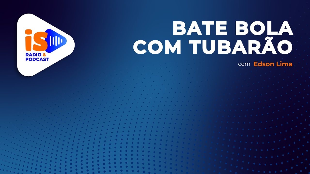Bate Bola Com Tubarão - #ep783 #aovivo