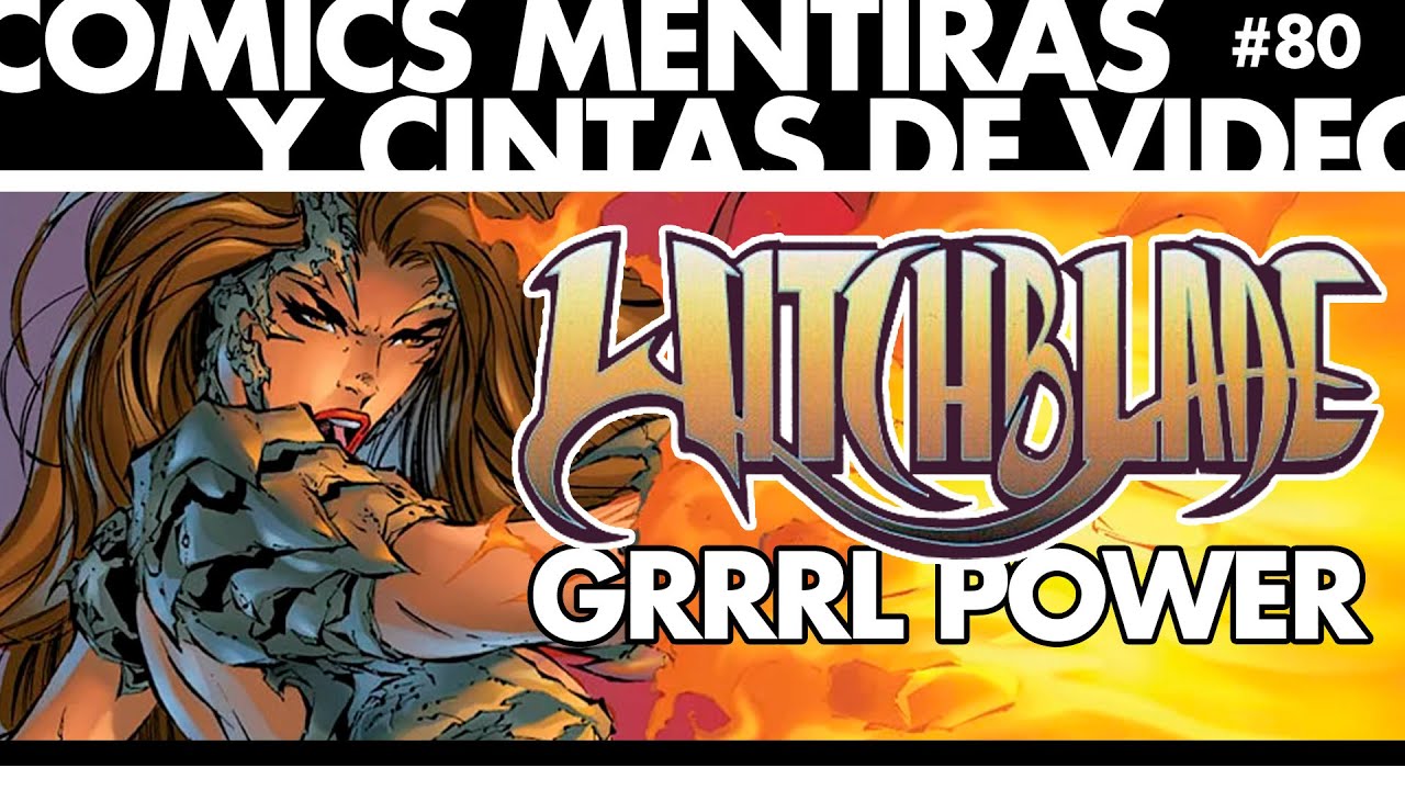 MAGIA Y PIERNAS LARGAS: WITCHBLADE!!! (IMAGE 30 ANIVERSARIO)