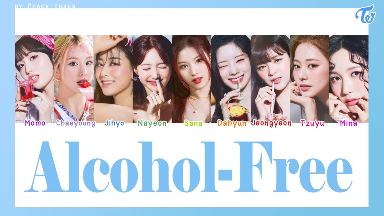 [COLOR CODED/THAISUB] TWICE - Alcohol-Free #พีชซับไทย