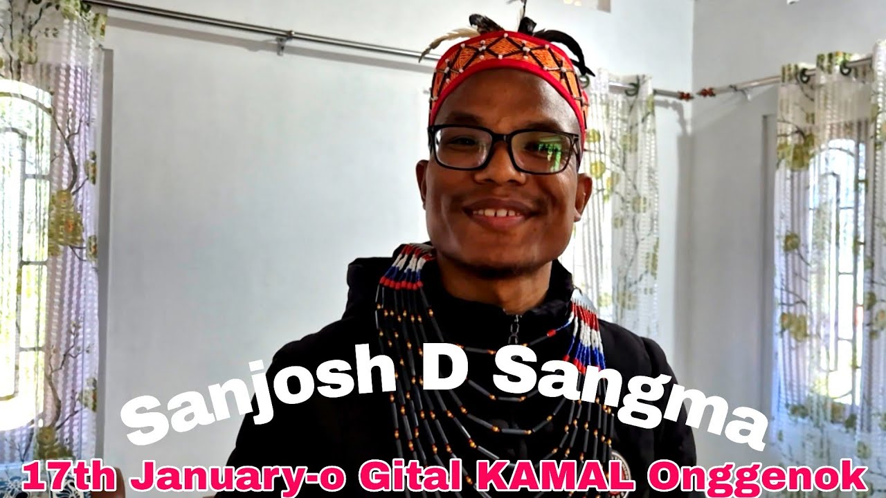 Deacon Sanjosh D Sangma Ia Jani 17th tariko Gitalgipa KAMAL Onggenok 🙏 Uni Nokdang-ni manderang😊