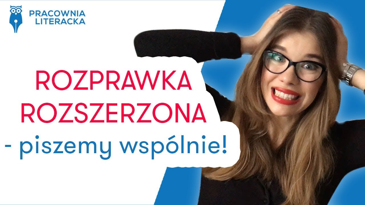 Rozprawka rozszerzona - piszemy wspólnie! #rozprawka #matura #matura2020 #językpolski