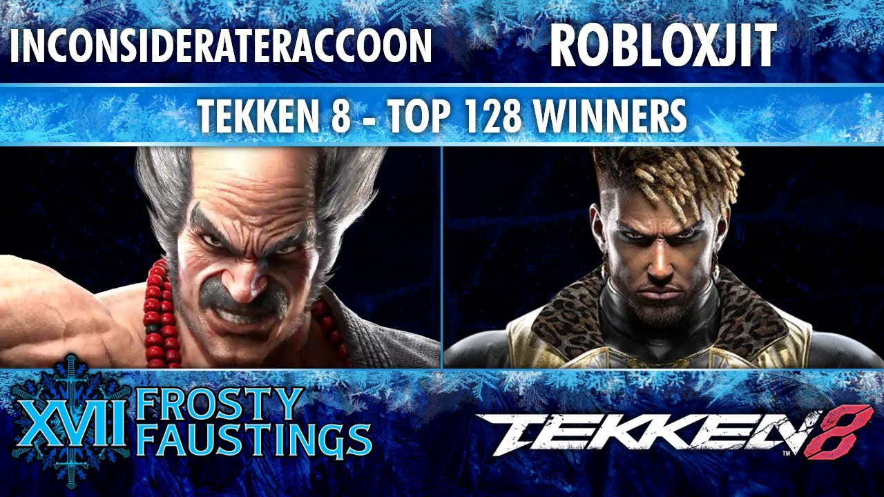 Frosty Faustings XVII TOP 128 WINNERS - InconsiderateRaccoon (Heihachi) vs RobloxJit (Eddy) - T8