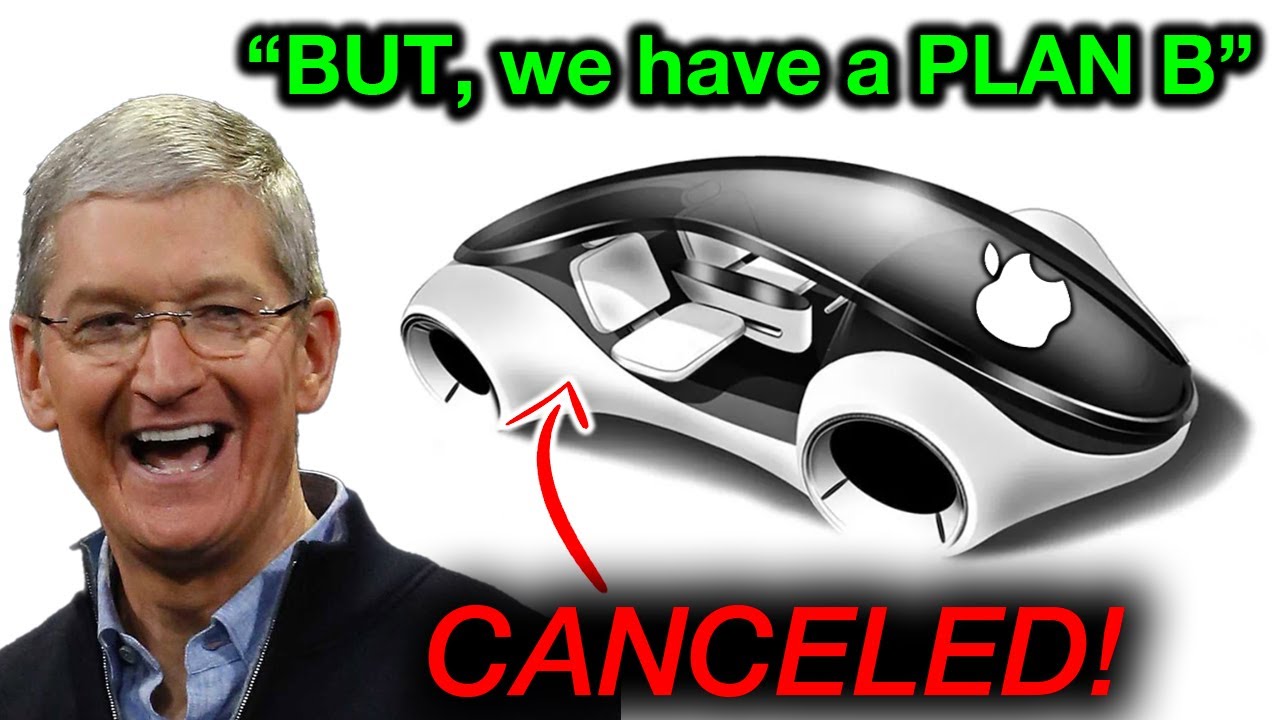 APPLE CAR CANCELED!.. BUT there is a PLAN B!