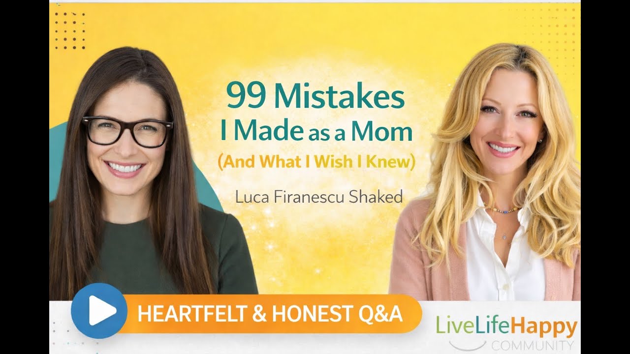 99 Mistakes I Made as a Mom | Honest Book Interview with Luca Firanescu Shaked