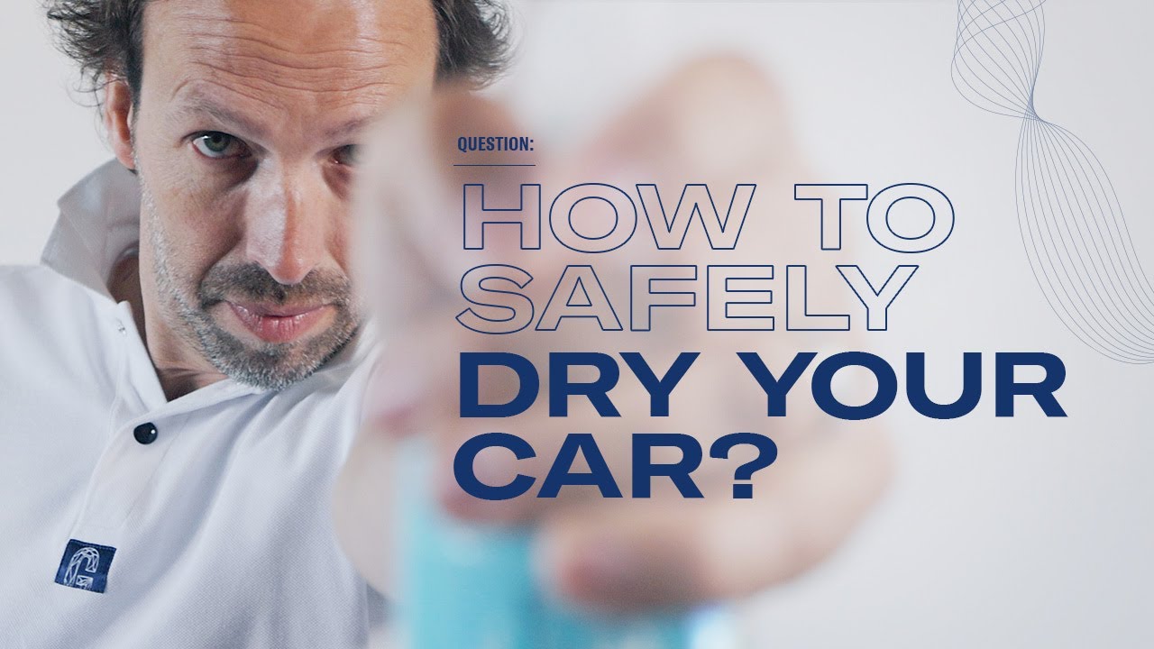 How to safely dry your car? - The Detailing Guru