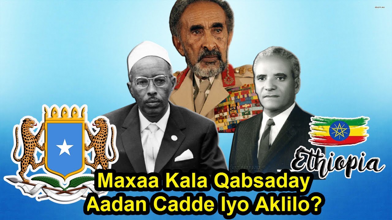 Maxaa Kala Qabsaday Madaxweyne Aadan Cadde Iyo R/wasaarihii Itoobiya Akililu | Dood & Cadho| OAU1963
