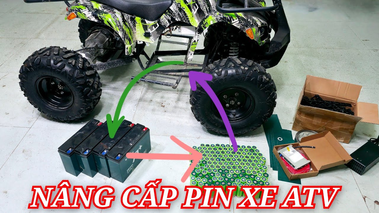 Nâng cấp 4 Bình Acquy Lên Khối Pin 14S 58.8V 55Ah | 140 Cell 26800 | Nâng Cấp Xe ATV Địa Hình