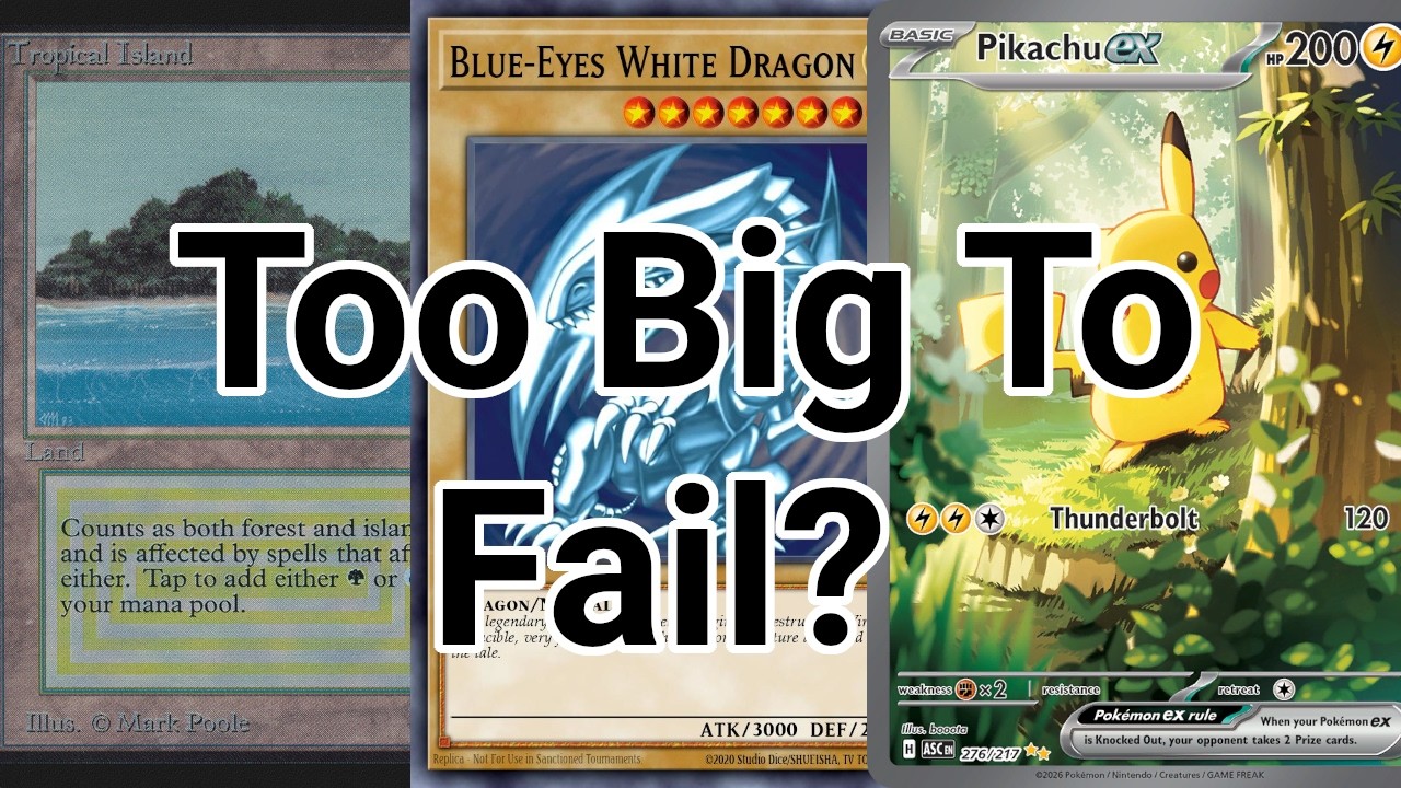 What Would It Take for One of the Big 3 TCGs to Fail?