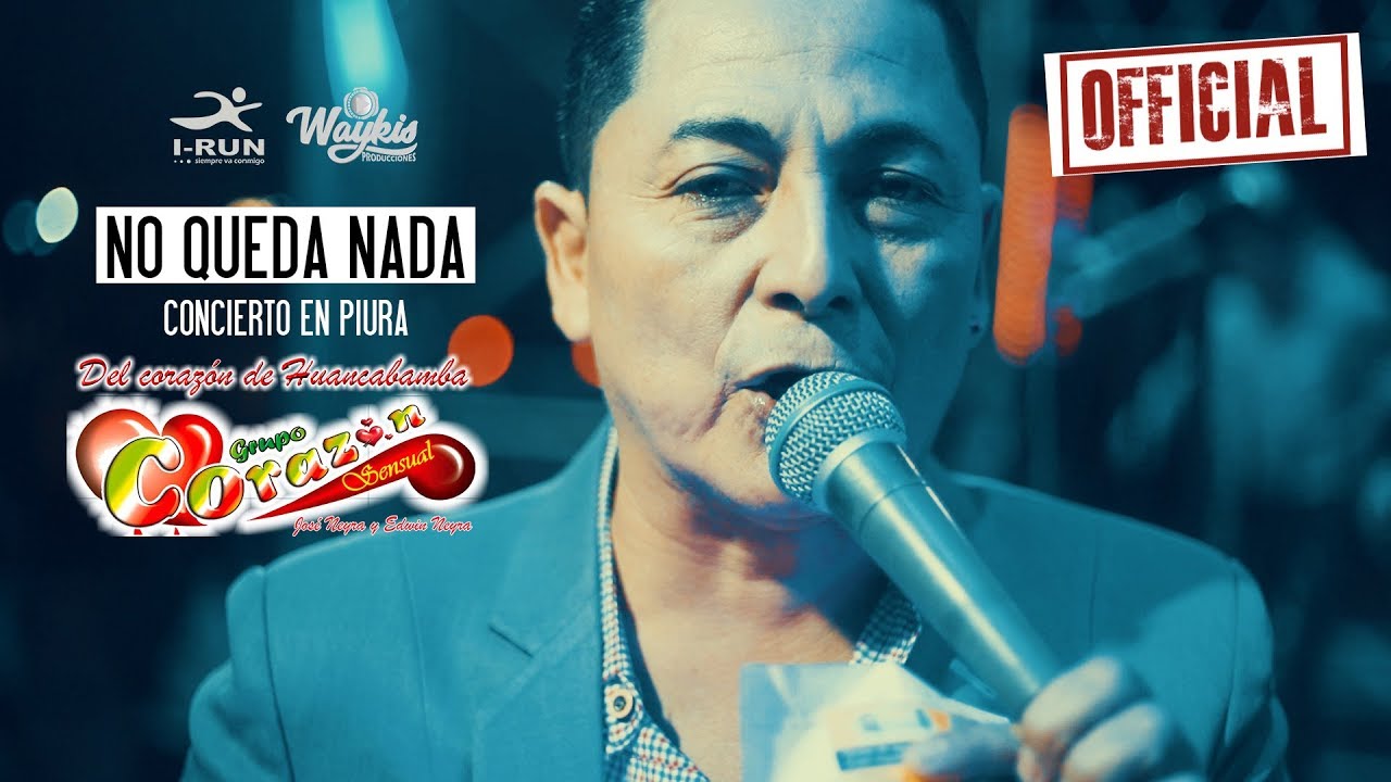 NO QUEDA NADA - CORAZÓN SENSUAL (EN VIVO PIURA) FRANK MENDOZA