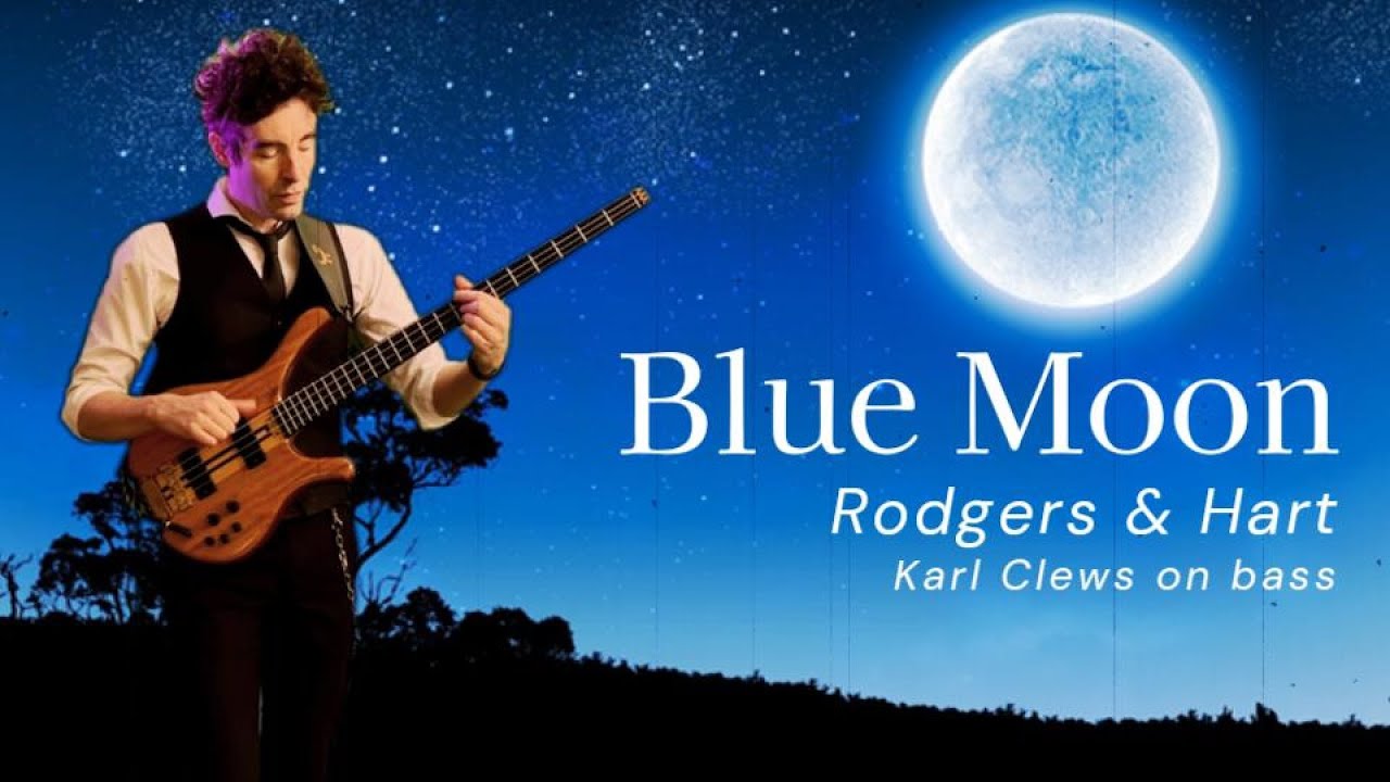 Blue Moon by Rodgers & Hart (solo bass arrangement) - Karl Clews on bass