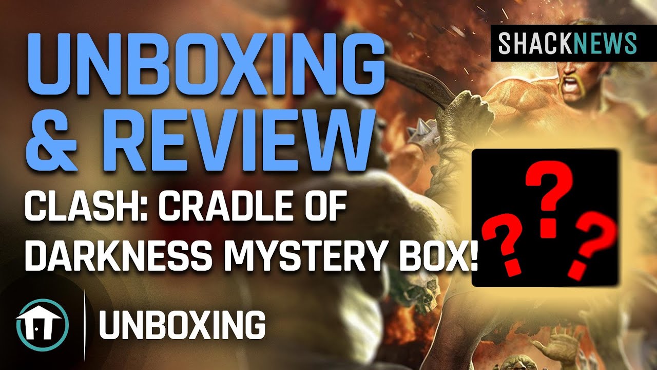 Unboxing & Review: Clash: Cradle of Darkness Mystery Box!