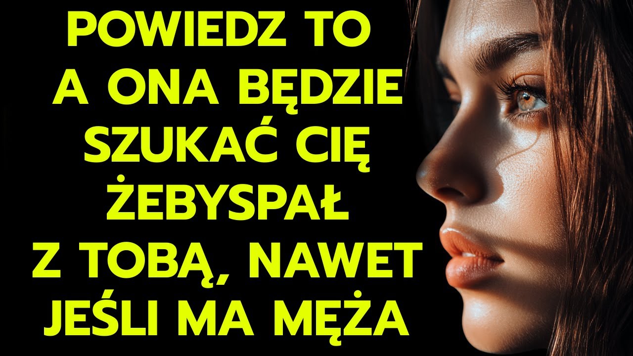 Trzy frazy, które sprawią, że każda kobieta się do Ciebie odezwie