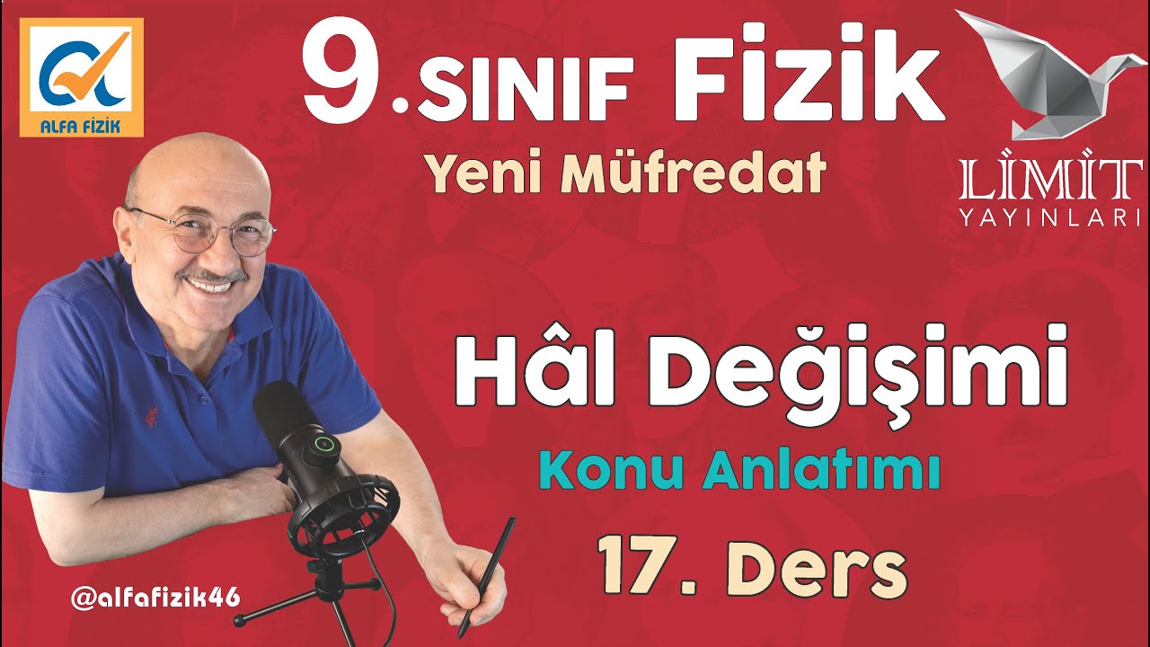 ISI VE SICAKLIK - HÂL DEĞİŞİMİ - 9. SINIF FİZİK KONU ANLATIMI - ENERJİ - YENİ MÜFREDAT