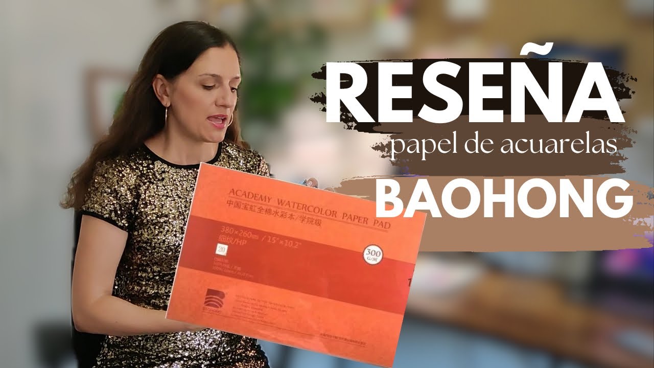 Reseña papel de acuarelas Baohong Academy | Trabajos hechos sobre el papel de Baohong